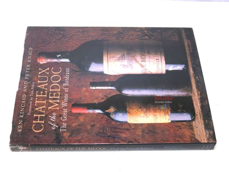 Chateaux of the Medoc : The Great Wines of Bordeaux