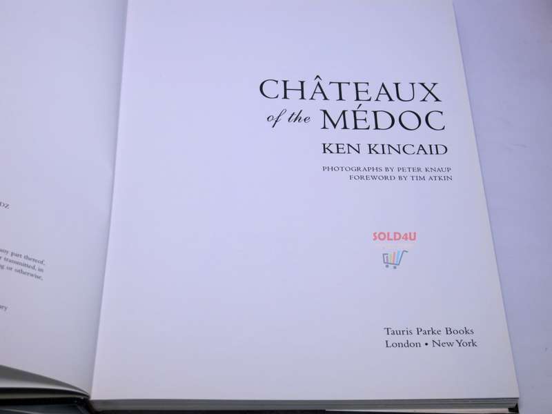 Chateaux of the Medoc : The Great Wines of Bordeaux