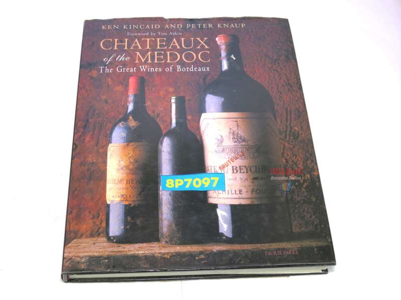 Chateaux of the Medoc : The Great Wines of Bordeaux