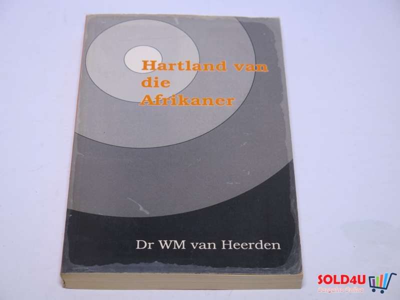 Hartland van die Afrikaner - Willem Maartens Van Heerden