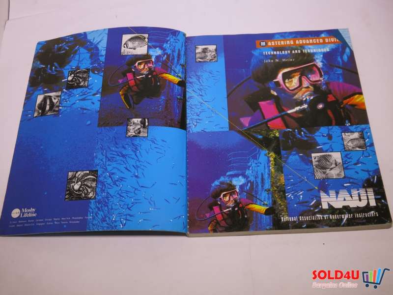 Mastering Advanced Diving: Technology and Techniques by John N. Heine