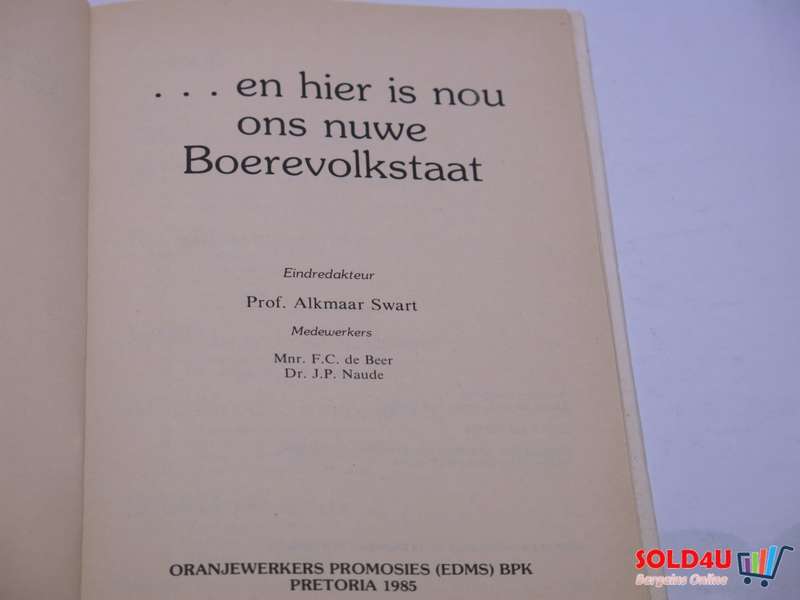 --en hier is nou ons nuwe Boerevolkstaat - 1985 - Oranjewerkers Promosies