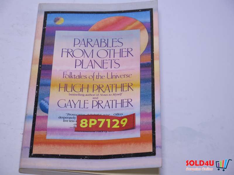 Parables from Other Planets: Folktales of the Universe By Hugh Prather- 1992
