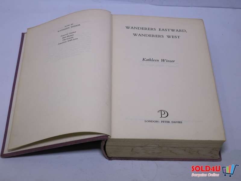 Wanderers Eastward, Wanderers West By Kathleen Winsor - 1965