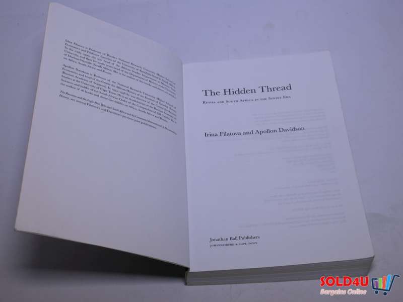The Hidden Thread: Russia and South Africa in the Soviet era by Irina Filatova and Apollon Davidson