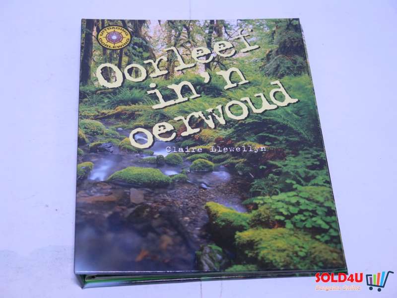 Oorleef in `n oerwoud - Claire Llewellyn