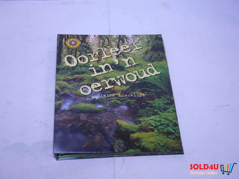 Oorleef in `n oerwoud - Claire Llewellyn