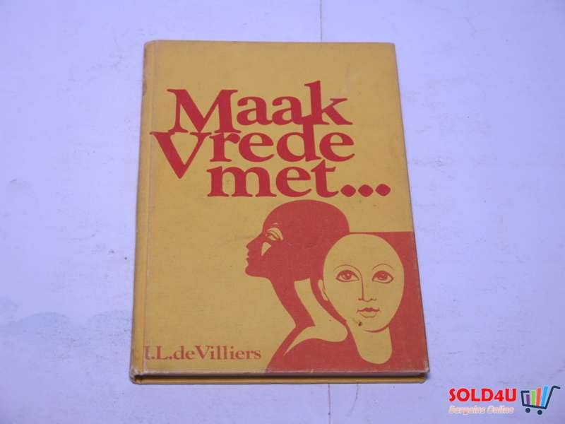 Maak Vrede met-I.L.de Villiers