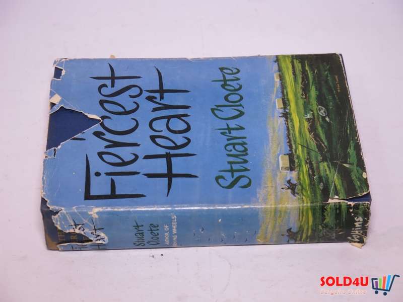 The fiercest heart - Stuart Cloete