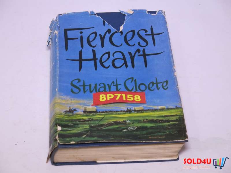 The fiercest heart - Stuart Cloete