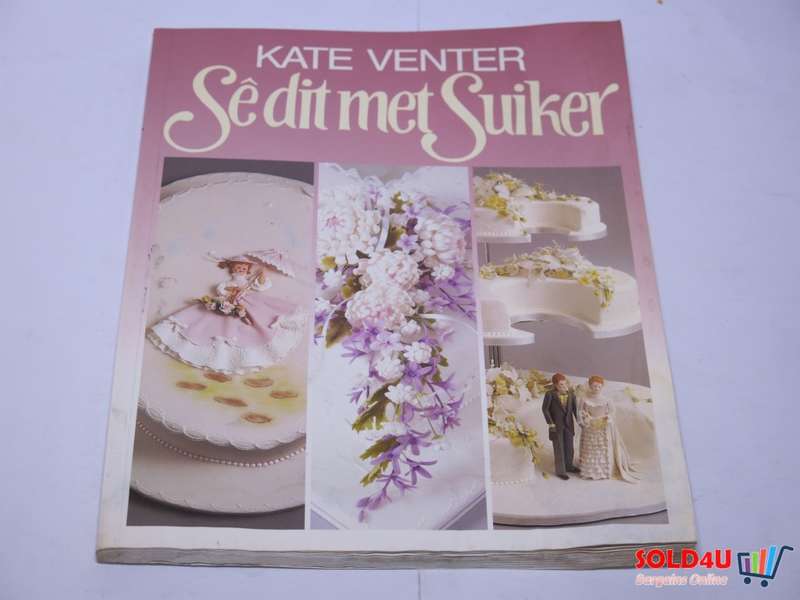 Sê dit met suiker  Kate Venter