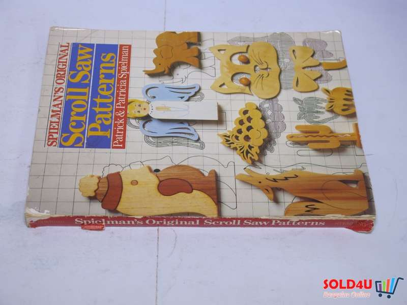 Spielman`s Original Scroll Saw Patterns- Patrick and Patricia Spielman-1990