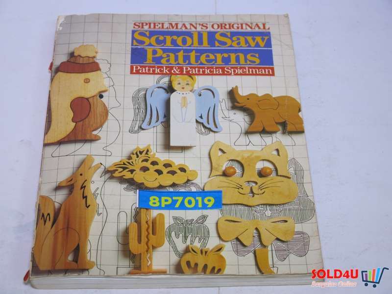 Spielman`s Original Scroll Saw Patterns- Patrick and Patricia Spielman-1990