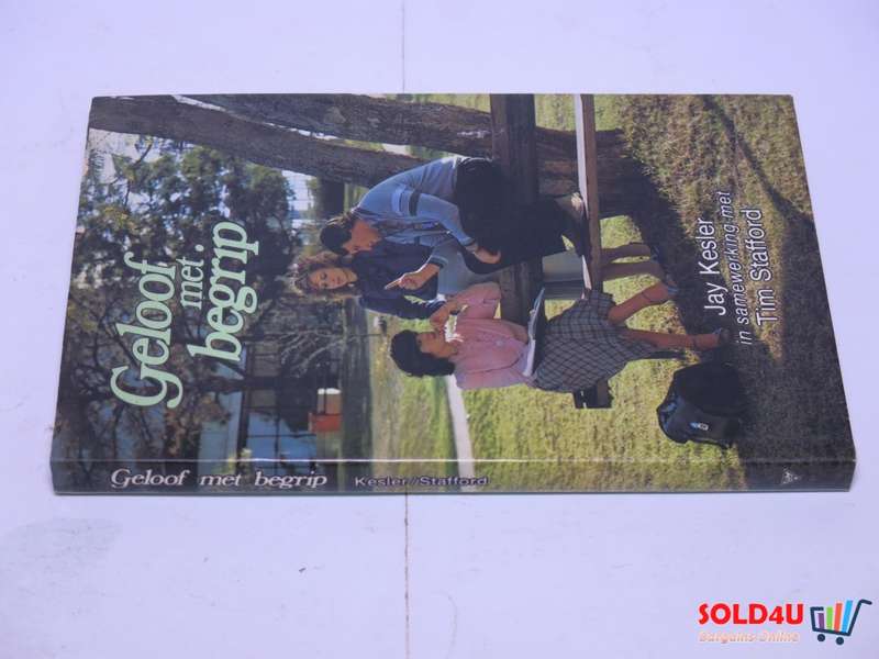 Geloof met begrip - Jay Kesler - 1982