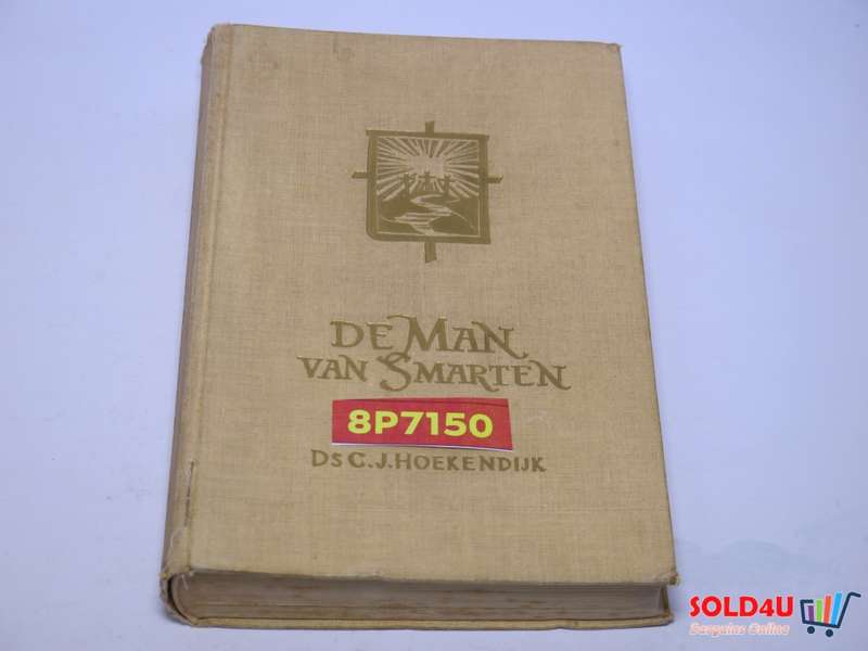 De Man Van Smarten - Ds C.J.Hoekendijk