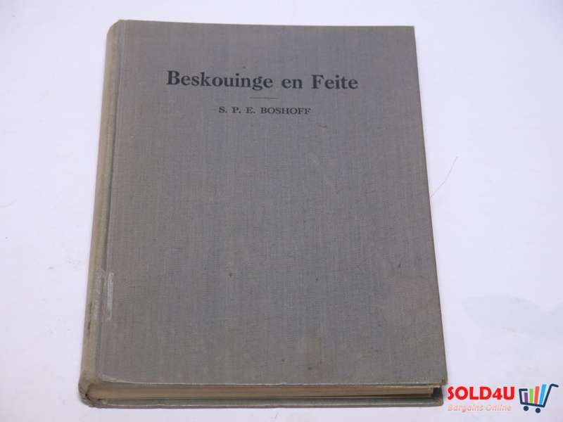 Beskouinge en Feite - S.P.E.Boshoff - 1936