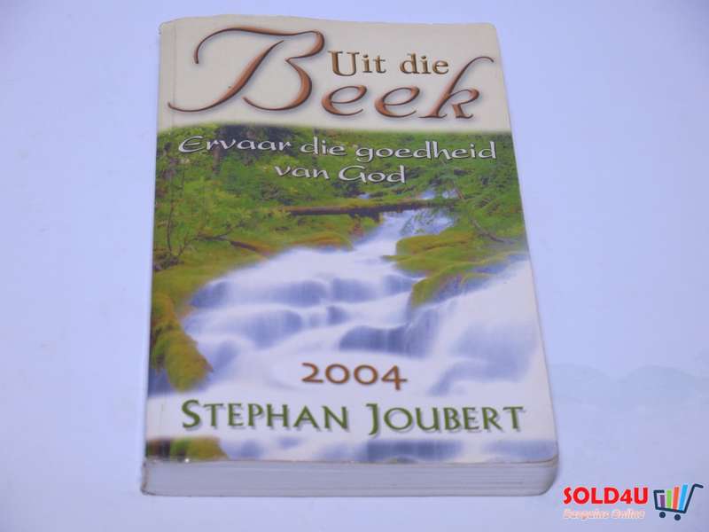 Uit die Beek - Ervaar die goedheid van god - Stephan Joubert