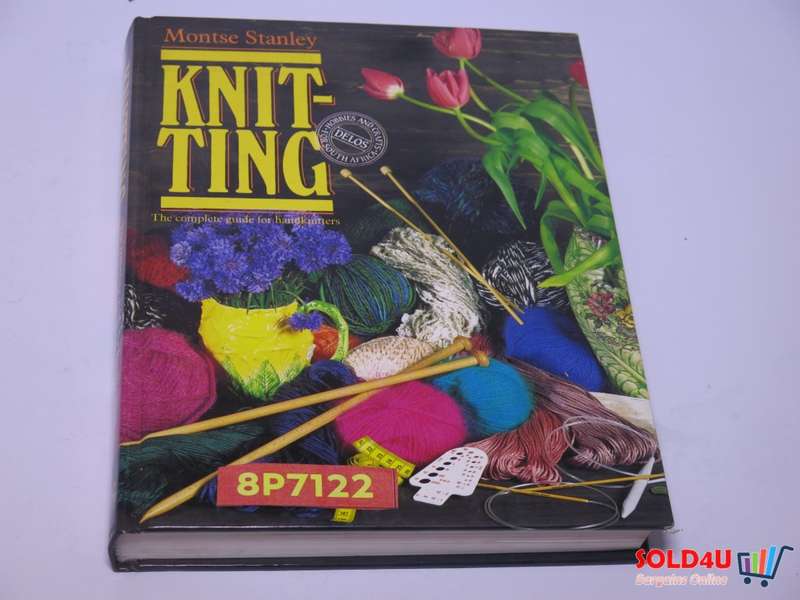 Knitting - The Complete guide for handknitters - Montse Stanley