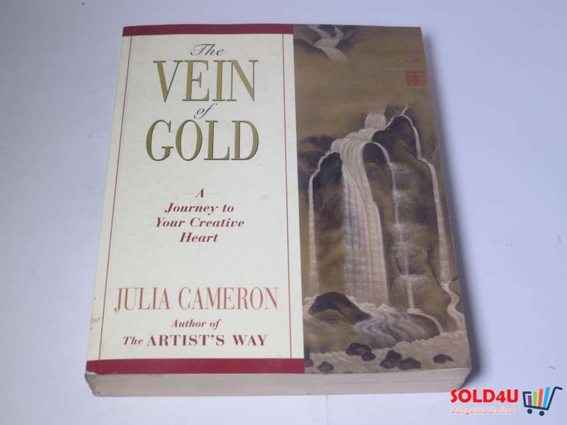 The Vein of Gold: A Journey to Your Creative Heart - Julia Cameron