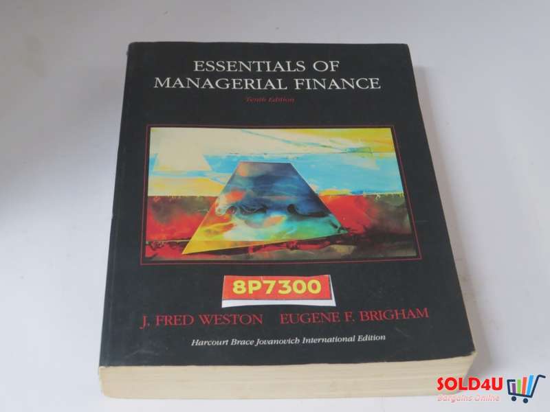 Essentials of managerial finance - J.Fred Weston , Eugene F.Brigham