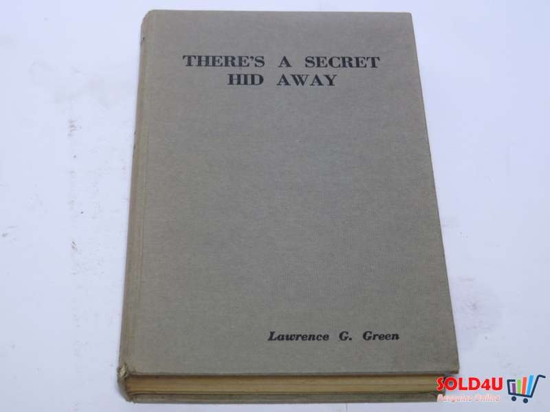 There`s a Secret Hid away - Lawrence G.Green