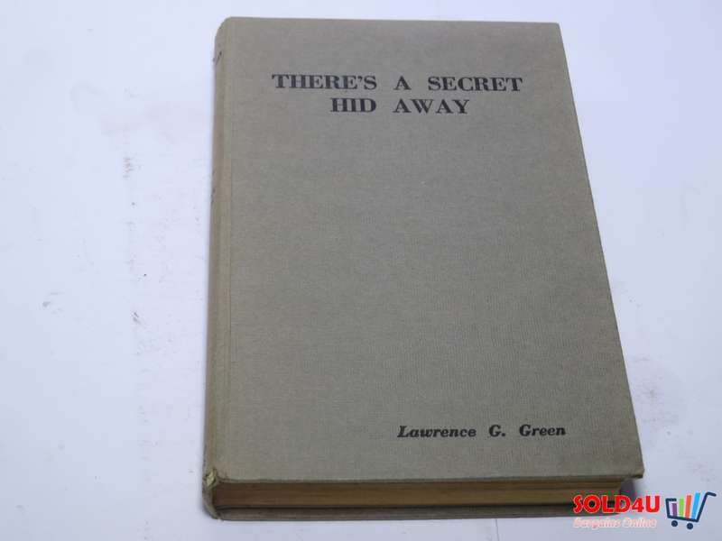 There`s a Secret Hid away - Lawrence G.Green