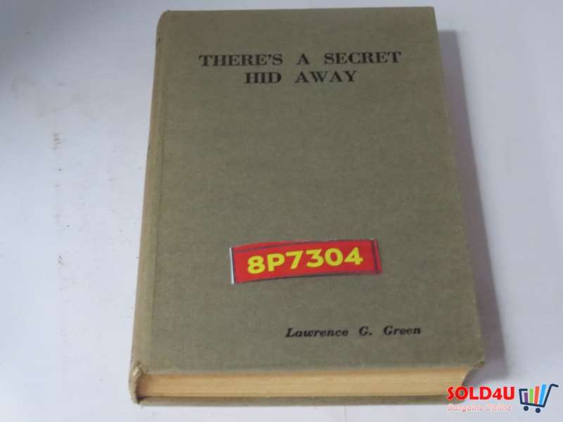 There`s a Secret Hid away - Lawrence G.Green