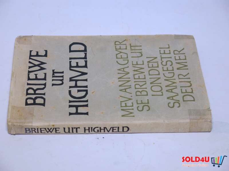Briewe Uit Highveld - Mev. Anna Geyer se Briewe Uit Londen