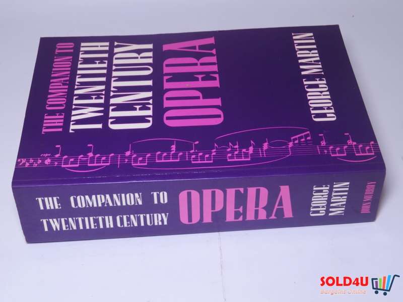 The Companion to Twentieth Century Opera - George Martin