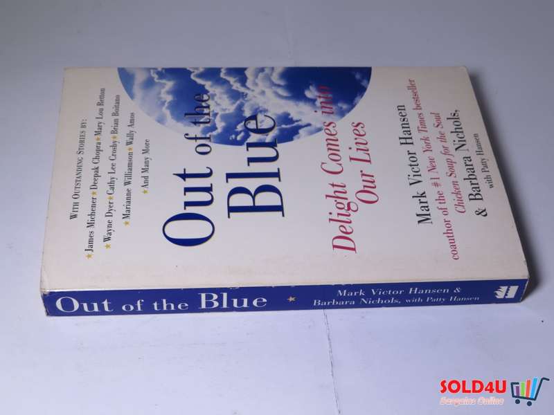 Out of the Blue: Delight Comes into Our Lives -  Mark Victor Hansen