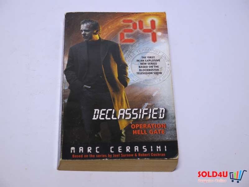 Operation Hell Gate (24 Declassified) -  Marc Cerasini