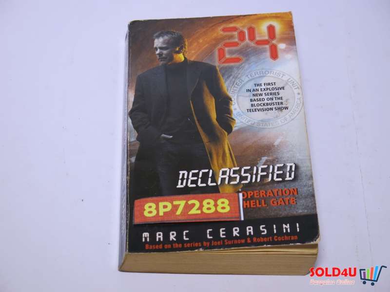 Operation Hell Gate (24 Declassified) -  Marc Cerasini