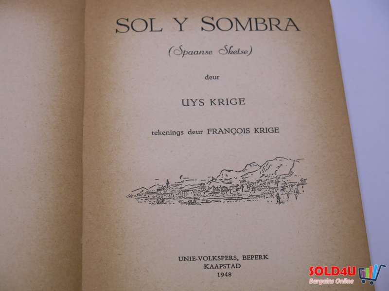 Sol y Sombra - Uys Krige
