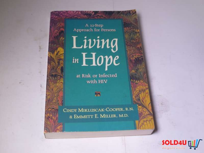 A 12-step Approach for Persons Living in Hope at Risk or Infected with HIV -  Cindy M Cooper & Emmet