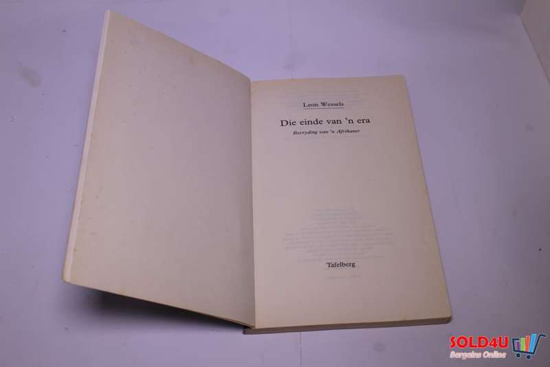 Die einde van `n era: Bevryding van `n Afrikaner BY Leon Wessels