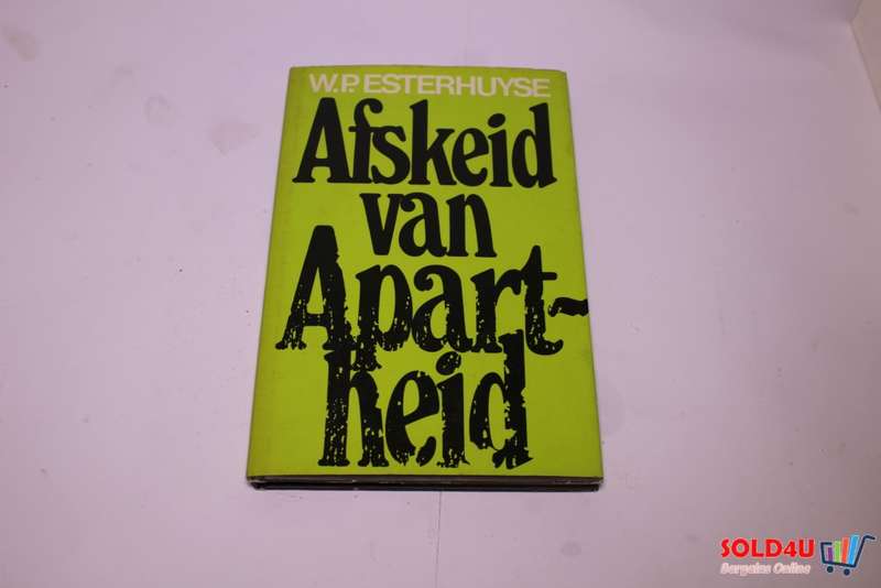 Afskeid van Apartheid  Willie.P. Esterhuyse
