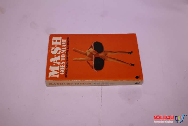 M.A.S.H Goes to Miami - Richard Hooker & William E Butterworth