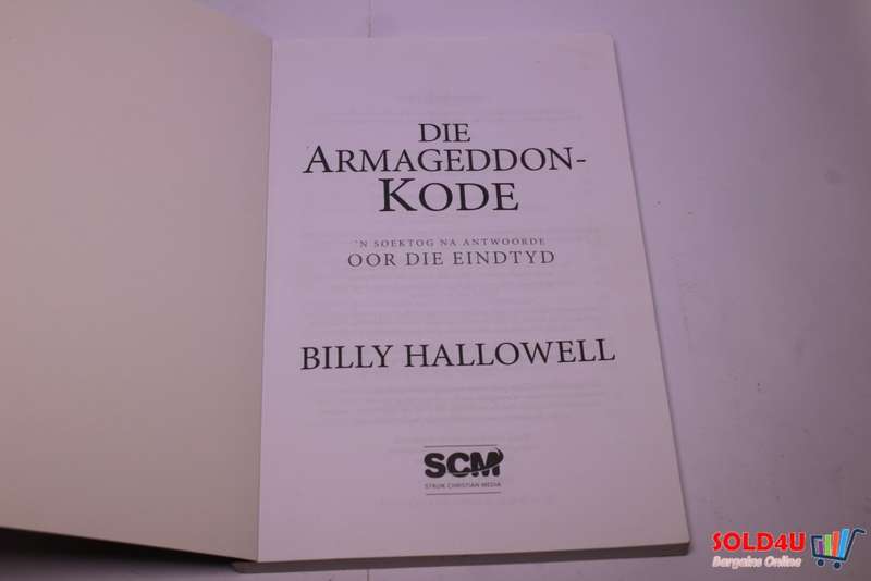 Die Armageddon-Kode - `n Soektog na Antwoorde oor die Eindtyd - Billy Hallowell