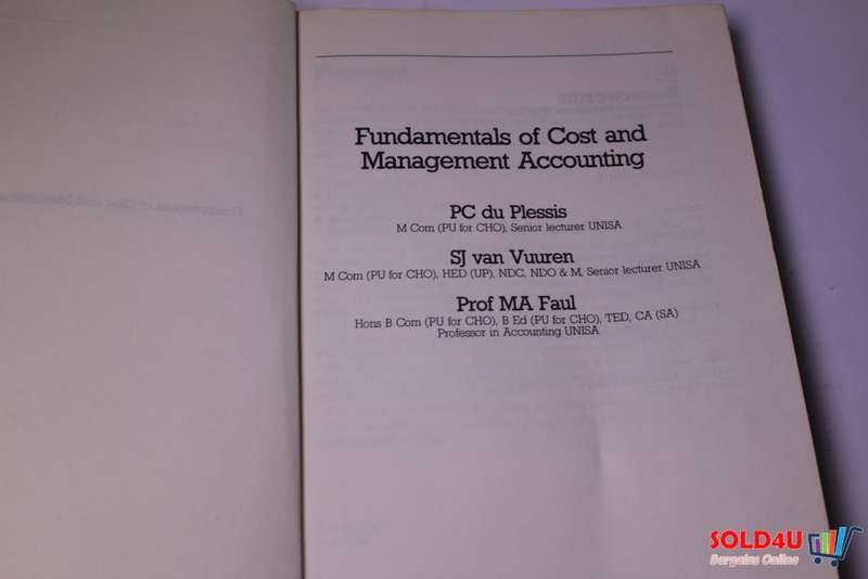 Fundamentals of Cost and Management Accounting - MA Faul, PC Du Plessis & SJ Van Vuuren