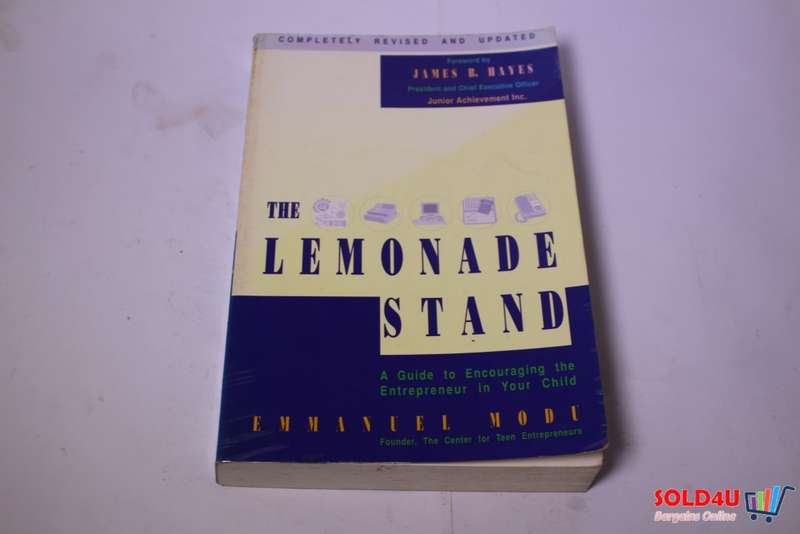 The Lemonade Stand: A Guide to Encouraging the Entrepreneur in Your Child - Emmanuel Modu