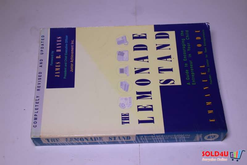 The Lemonade Stand: A Guide to Encouraging the Entrepreneur in Your Child - Emmanuel Modu