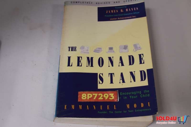 The Lemonade Stand: A Guide to Encouraging the Entrepreneur in Your Child - Emmanuel Modu