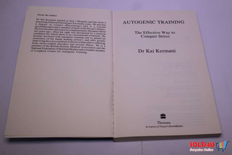 Autogenic Training: The Effective Way to Conquer Stress -  Dr Kai Kermani