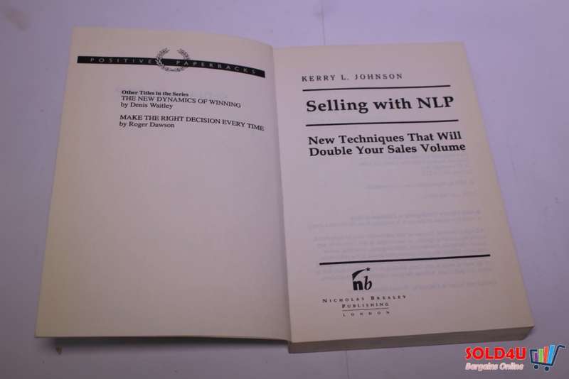 Selling With NLP : Revolutionary New Techniques That Will Double Your Sales Volume - Kerry L.Johnson