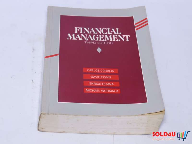 Financial Management 3rd edition - C. Correia , D Flynn , E. Uliana, M.Wormald