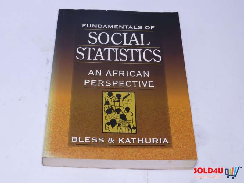 Fundamentals of Social Statistics : An African Perspective - Bless & Kathuria