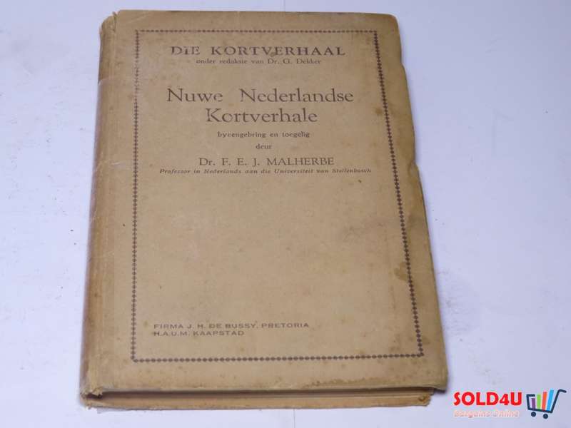 Die Kortverhaal - Nuwe Nederlandse Kortverhale - Dr.F.E.J.Malherbe