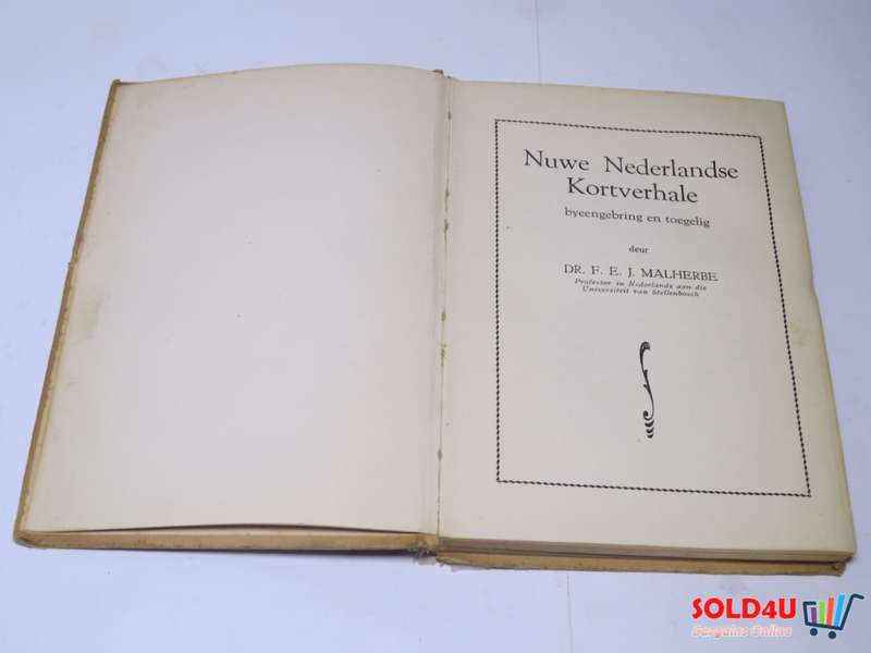 Die Kortverhaal - Nuwe Nederlandse Kortverhale - Dr.F.E.J.Malherbe