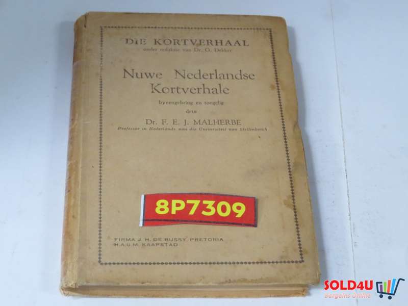 Die Kortverhaal - Nuwe Nederlandse Kortverhale - Dr.F.E.J.Malherbe