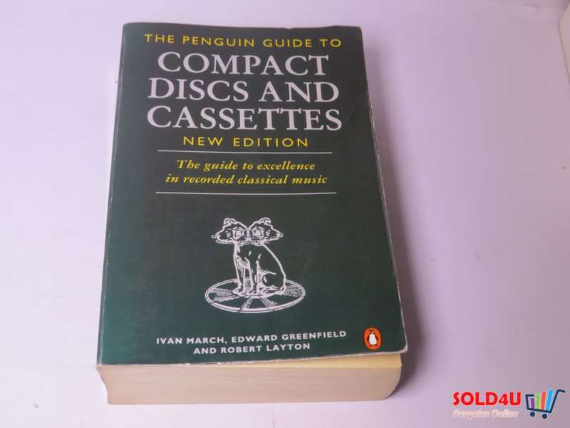 The Penguin Guide to Compact Discs And Cassettes: New Edition-Ivan March, Edward Greenfield, Robert